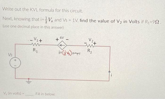 Solved Write out the KVL formula for this circuit. Next, | Chegg.com