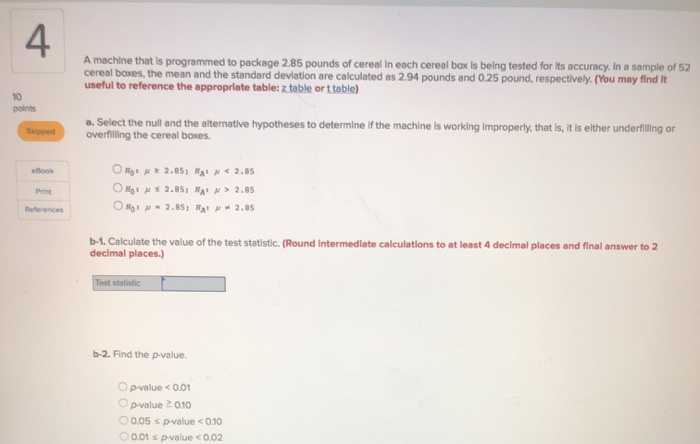 Solved A machine that is programmed to package 2.85 pounds | Chegg.com