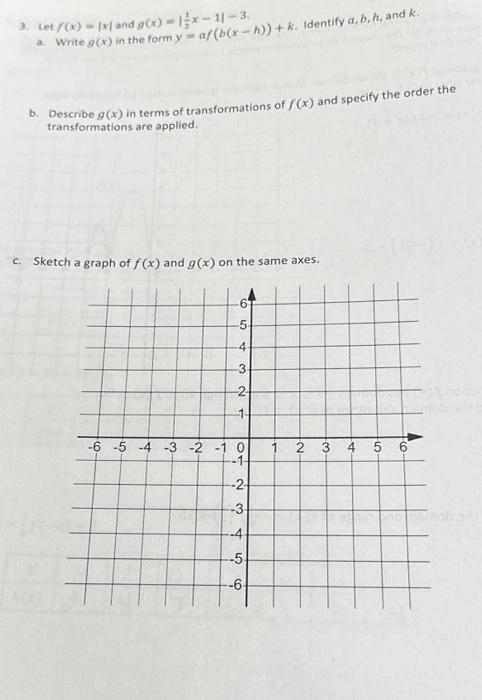 Solved 3 Let F X ∣x∣ And G X ∣∣21x−1∣∣−3 A Write G X