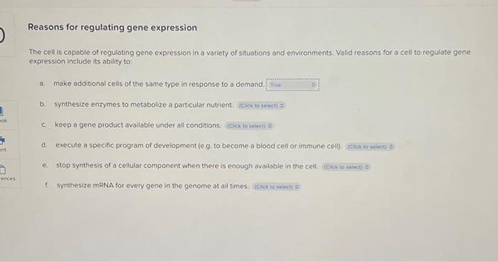 Solved The cell is capable of regulating gene expression in | Chegg.com