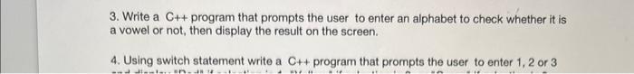 Solved 3. Write a C++program that prompts the user to enter | Chegg.com