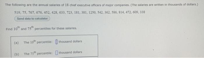 Solved The following are the annual salaries of 18 chief | Chegg.com