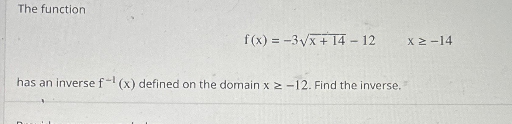 inverse of function f x )= 1 4x 12