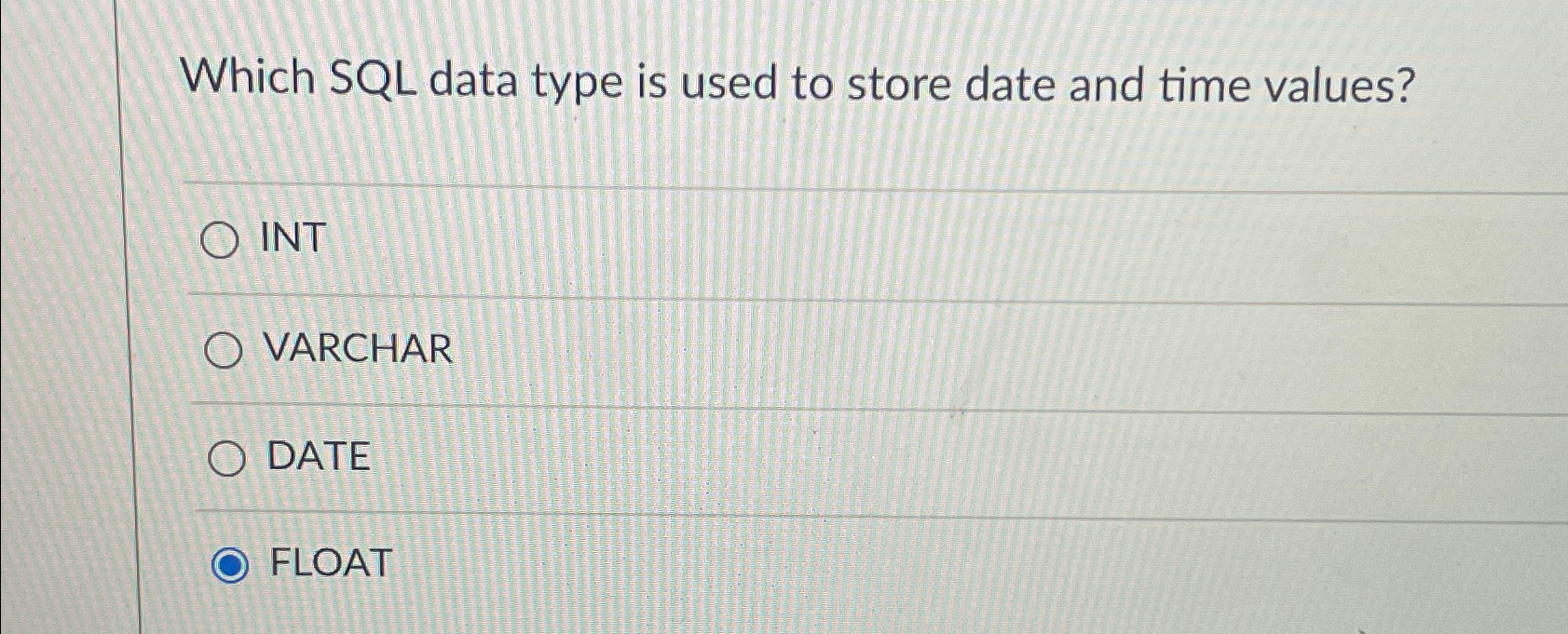 Solved Which SQL data type is used to store date and time | Chegg.com