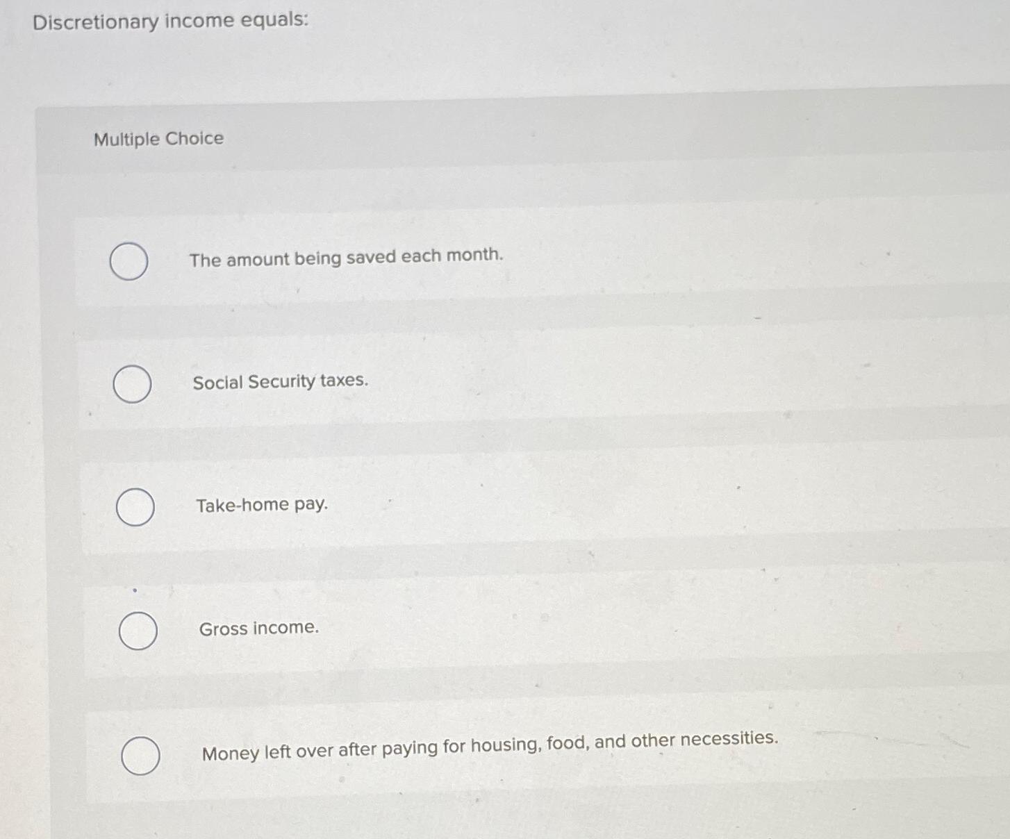 Solved Discretionary equalsMultiple ChoiceThe amount