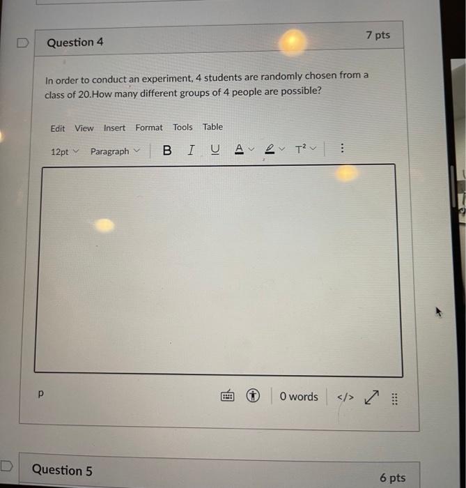 Solved 7 pts Question 4 In order to conduct an experiment, 4 | Chegg.com