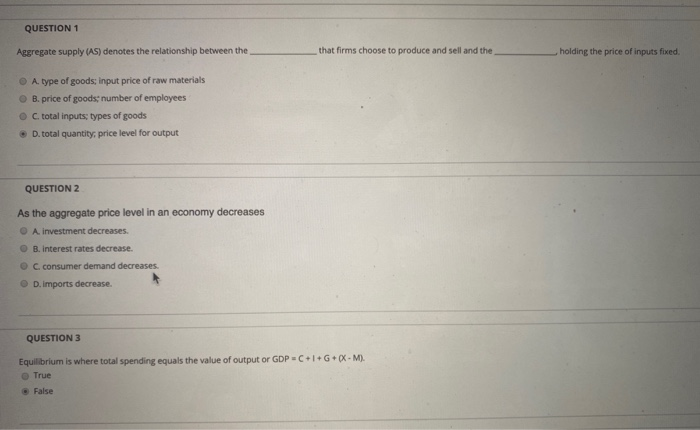 Solved QUESTION 1 Aggregate supply (AS) denotes the | Chegg.com