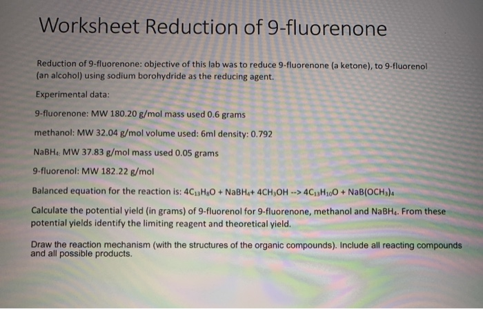 Solved: Worksheet Reduction Of 9-fluorenone Reduction Of 9... | Chegg.com