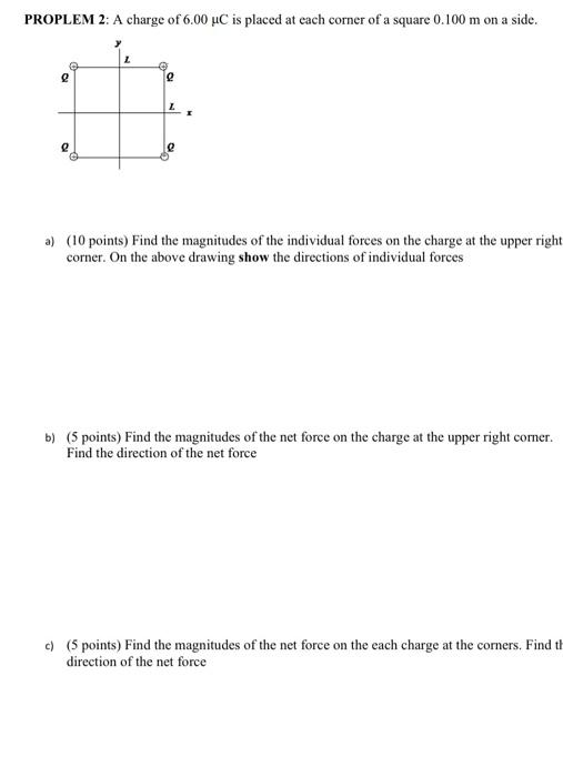 Solved PROPLEM 2: A Charge Of 6.00μC Is Placed At Each | Chegg.com