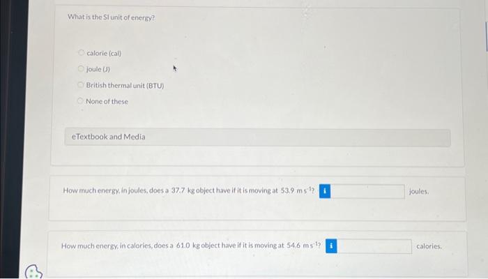 Solved What is the SI unit of energy calorie cal joule Chegg