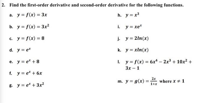 Solved 2. Find the first-order derivative and second-order | Chegg.com