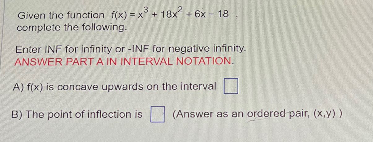 Solved Given the function f(x)=x3+18x2+6x-18 ﻿complete the | Chegg.com