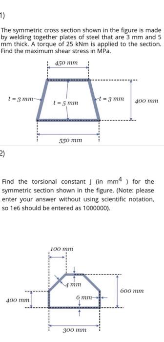 Solved 1) The symmetric cross section shown in the figure is | Chegg.com