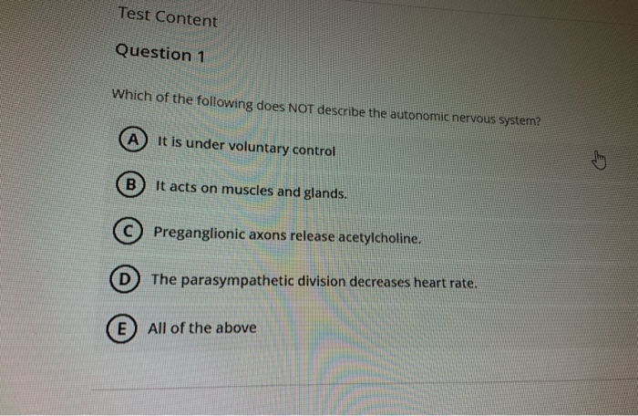 Solved Test Content Question 1 Which Of The Following Does | Chegg.com Solved Test Content Question 1 Which Of The Following Does | Chegg.com