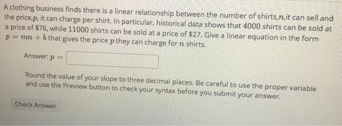 Solved A clothing business finds there is a linear | Chegg.com