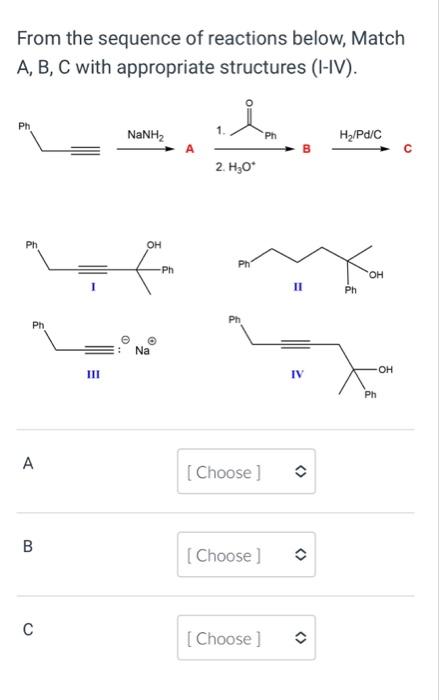 Solved From The Sequence Of Reactions Below, Match A, B, C | Chegg.com