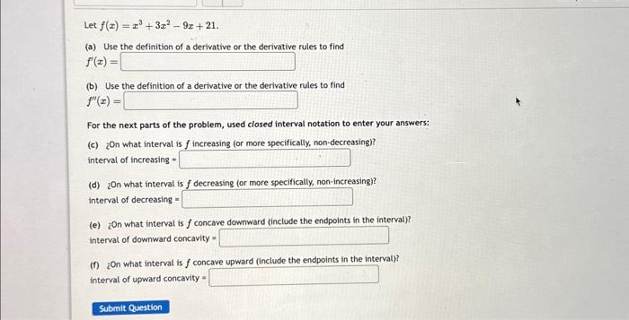 Solved Let F X X3 3x2−9x 21 A Use The Definition Of A