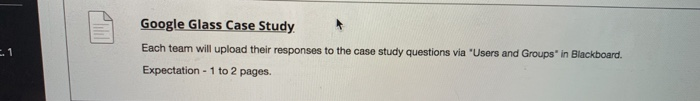 CASE STUDY #1 Google Glass and Wearable Technologies | Chegg.com