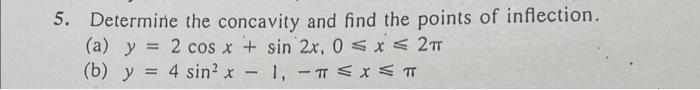 Solved Determine the concavity and find the points of | Chegg.com