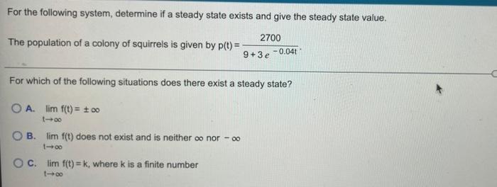 Solved For the following system, determine if a steady state | Chegg.com