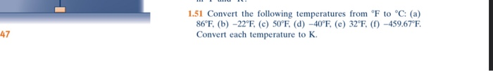 Solved 1.51 Convert the following temperatures from F to 'C: | Chegg.com