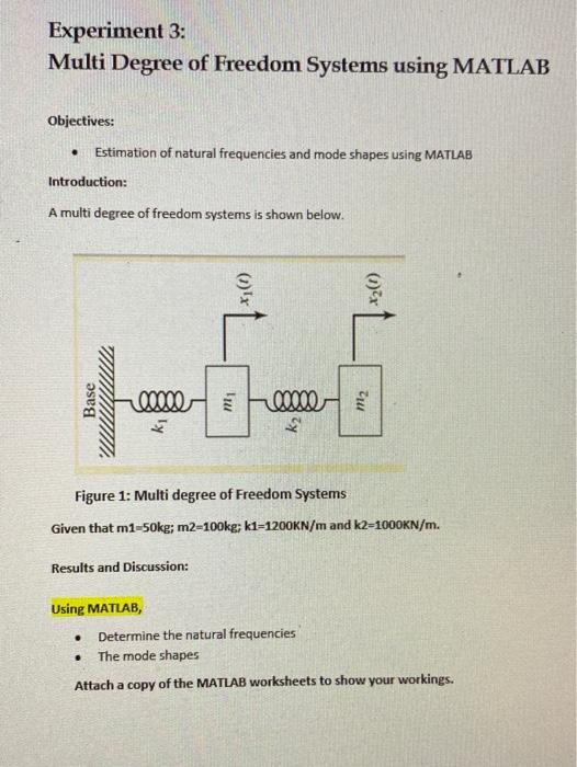 Solved Experiment 3: Multi Degree of Freedom Systems using | Chegg.com