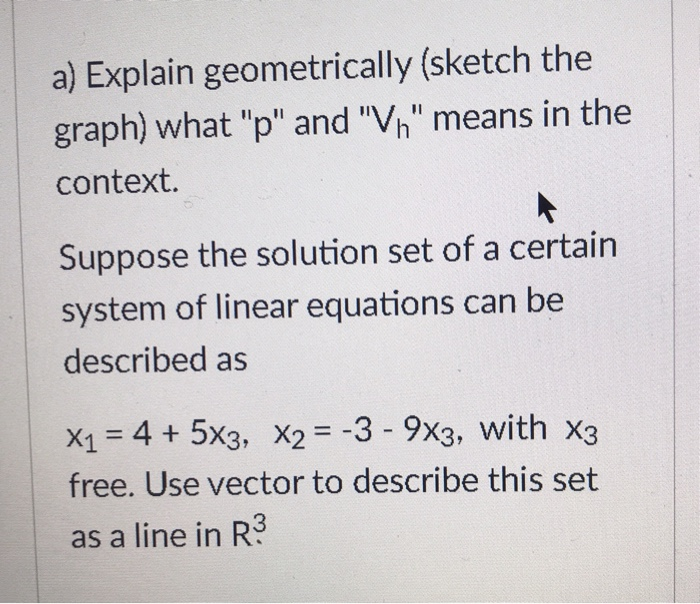 A Explain Geometrically sketch The Graph What p Chegg a-explain-geometrically-sketch-the-graph-what-p-chegg