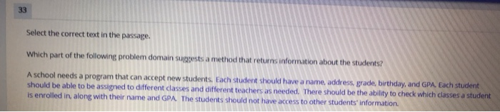 Select the correct text in the passage. Which part of the following problem domain suggests a method that returns information