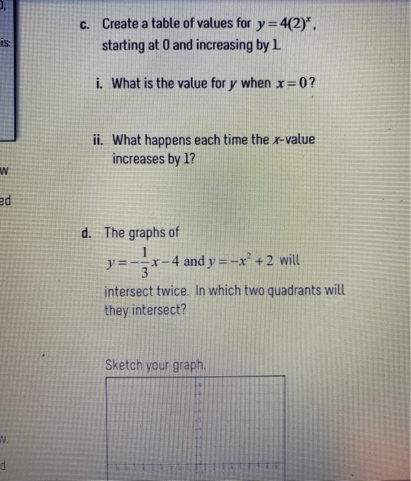 Solved C Create A Table Of Values For Y 4 2 Starting Chegg Com