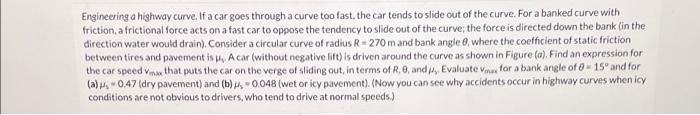 Solved Engineering a highway curve. If a car goes through a | Chegg.com