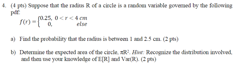 Solved (4 ﻿pts) ﻿Suppose that the radius R ﻿of a circle is a | Chegg.com