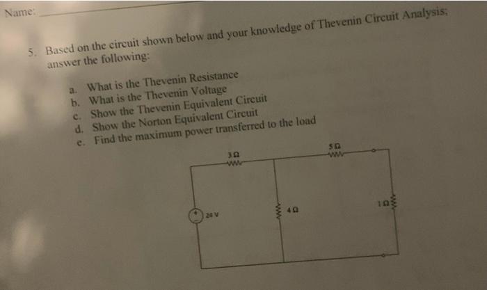 Solved 5. Based on the circuit shown below and your | Chegg.com