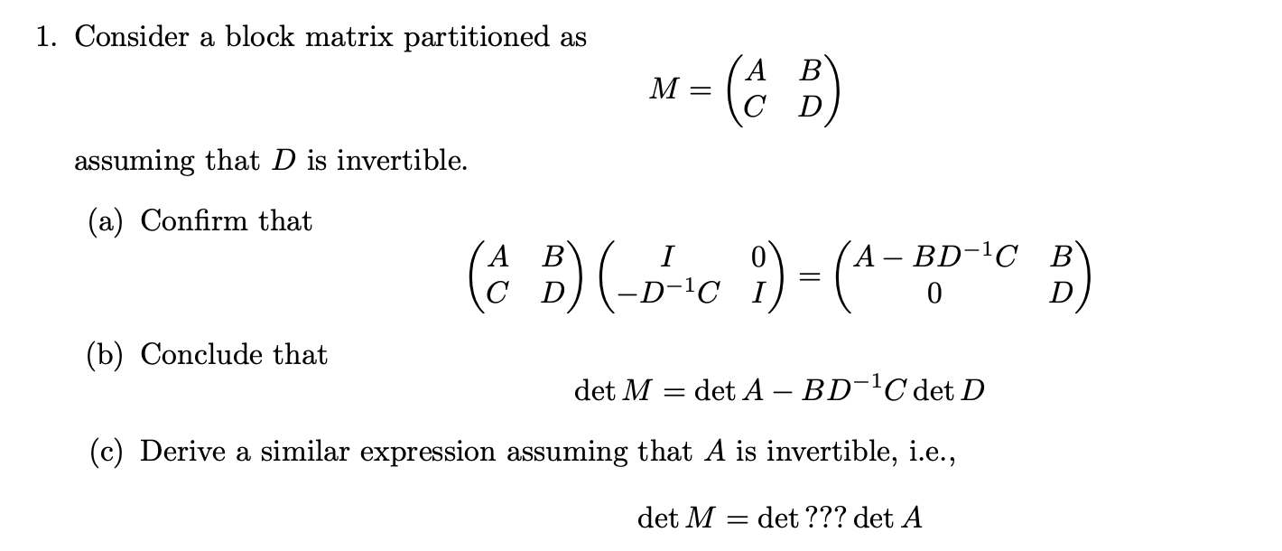 Consider a block matrix partitioned | Chegg.com