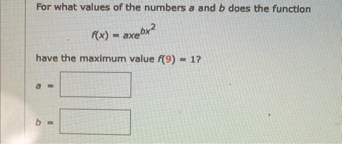 Solved For What Values Of The Numbers A And B Does The | Chegg.com