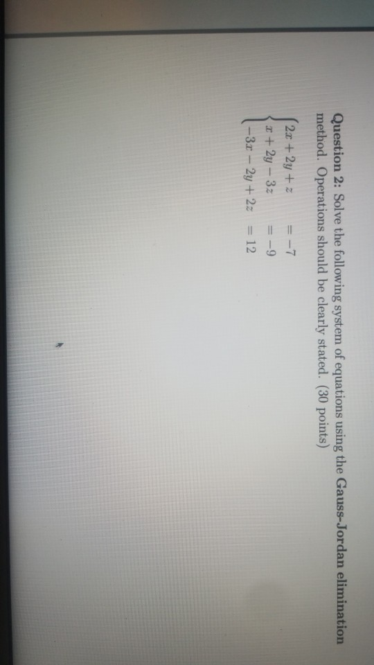 Solved Question 1: Solve the following system of equations | Chegg.com