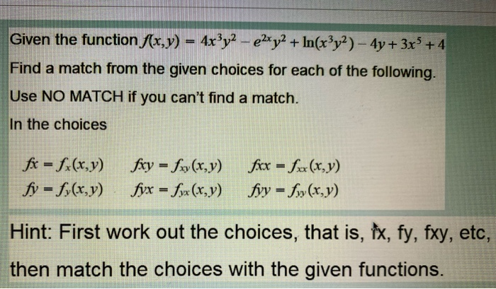 Solved Given the function (x,y) = 4x}y2 – e2x y2 + In(x’y2) | Chegg.com