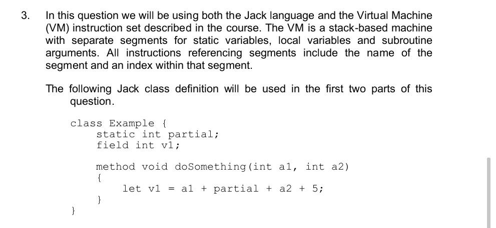 Solved 3. In this question we will be using both the Jack | Chegg.com
