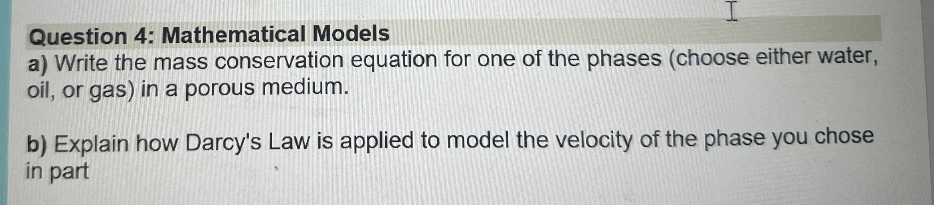 Solved Question 4 Mathematical Modelsa ﻿write The Mass 3891