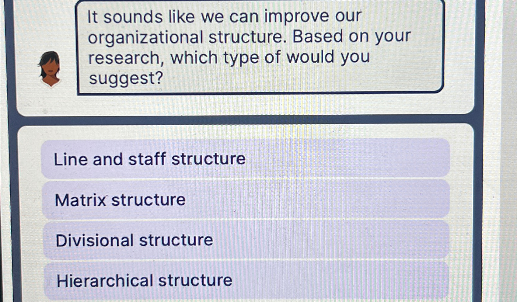 Solved It sounds like we can improve our organizational | Chegg.com