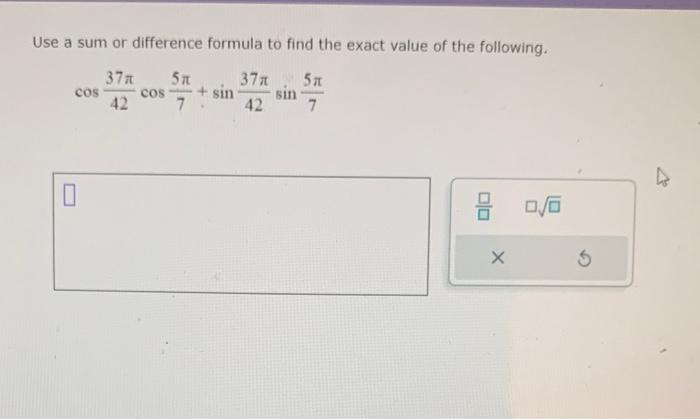 Solved Use a sum or difference formula to find the exact | Chegg.com
