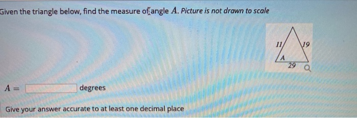 Solved Given the triangle below, find the measure of angle | Chegg.com