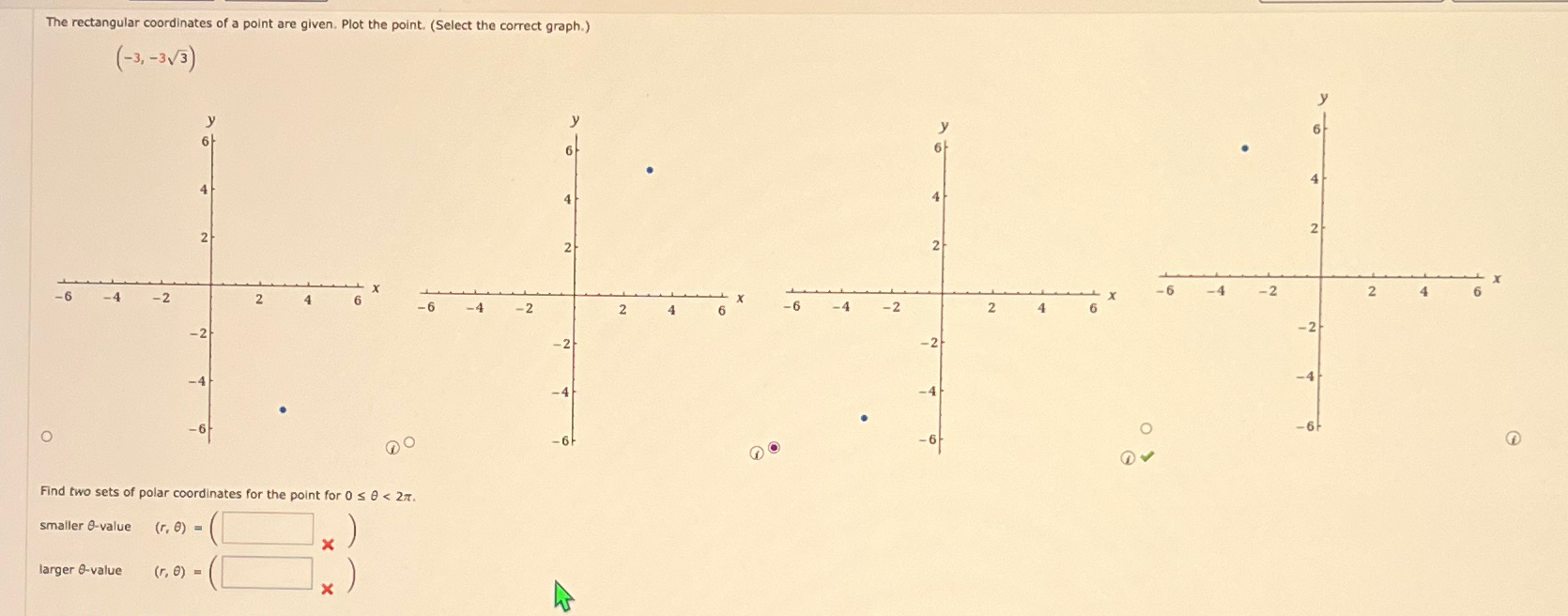 Solved The rectangular coordinates of a point are given. | Chegg.com