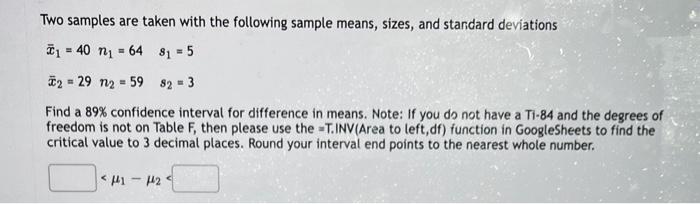 Solved Two samples are taken with the following sample | Chegg.com