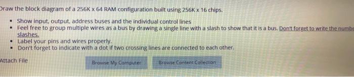 Solved raw the block diagram of a 256K X 64 RAM | Chegg.com