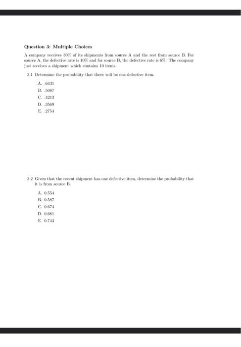 Solved Question 3: Multiple Choices A Company Receives 30% | Chegg.com