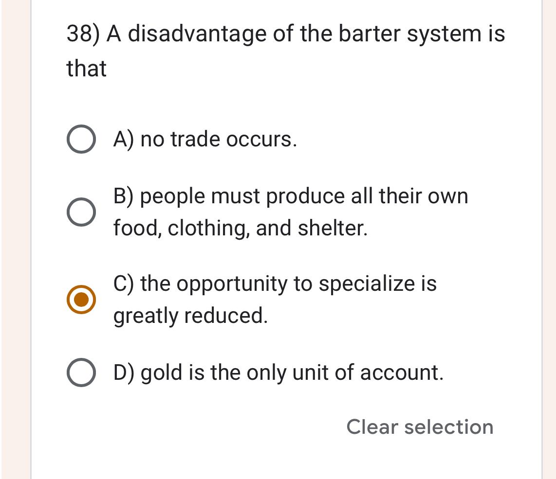 Solved A disadvantage of the barter system is thatA) ﻿no | Chegg.com