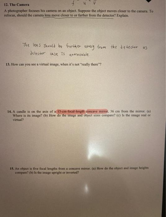 Solved 12. The Camera A photographer focuses his camera on | Chegg.com