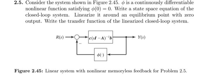 Solved 2.5. Consider the system shown in Figure 2.45. o is a | Chegg.com