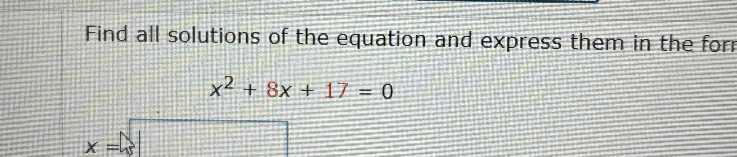 Solved Find all solutions of the equation and express them | Chegg.com