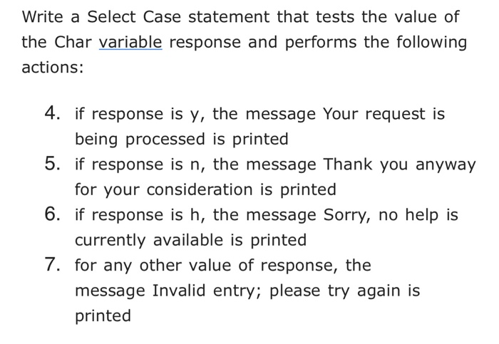 Solved Write a Select Case statement that tests the value of | Chegg.com